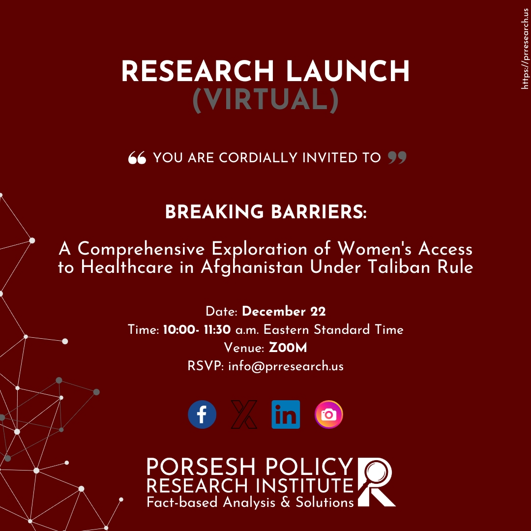 Poster for the Research Launch: Breaking Barriers, a study of women’s access to healthcare in Afghanistan under Taliban rule
